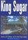 Cover of: King sugar