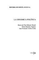 Cover of: La dinámica política by María del Pilar Rábade Obradó