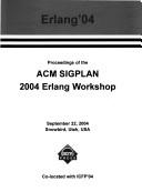 Cover of: Erlang'04 by ACM SIGPLAN Erlang Workshop (4th 2004 Snowbird, Utah)