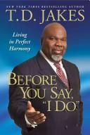 Cover of: Before you do by T. D. Jakes