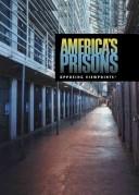 Cover of: America's Prisons by Roman Espejo