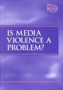 Is Media Violence a Problem? by James D. Torr