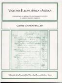 Cover of: Viajes por Europa, Africa y América: su significado en la evolución del pensamiento político de Domingo Faustino Sarmiento