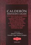 Cover of: Calderón: innovación y legado