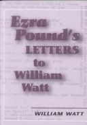 Cover of: Ezra Pound's letters to William Watt