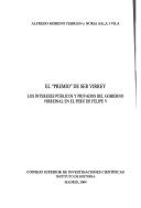 Cover of: El " premio" de ser virrey: los intereses públicos y privados del gobierno virreinal en el Perú de Felipe V