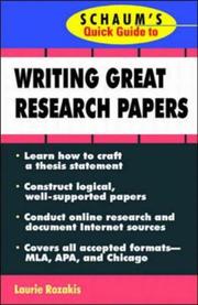 Cover of: Schaum's Quick Guide to Writing Great Research Papers (Quick Guides) by Laurie Rozakis, Laurie Rozakis