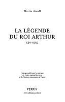Cover of: La légende du roi Arthur by Martin Aurell