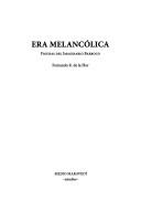 Cover of: Era melancólica by Fernando R. de la Flor