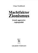 Cover of: Machtfaktor Zionismus by Claus Nordbruch