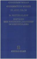 Cover of: Unvorgreiffliche Gedanken von dem heutigen Zustand der bürgerlichen und natürlichen Rechtsgelahrtheit in Deutschland, derer nöthigen Verbesserung und dazu dienlichen Mitteln