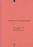 Cover of: Nomen et fraternitas: Festschrift für Dieter Geuenich zum 65. Geburtstag