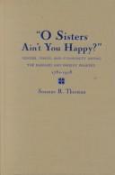 O Sisters Ain't You Happy? by Suzanne Ruth Thurman