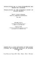 Cover of: Affaire Ciulla: 1. Décision du 23 mars 1988 (dessaisissement) : 2. Arrêt du 22 février 1989 = Ciulla case : 1. Decision of 23 March 1988 (relinquishment of jurisdiction) : 2. Judgment of 22 February 1989.