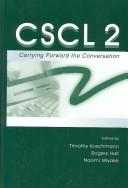 Cover of: CSCL 2, carrying forward the conversation