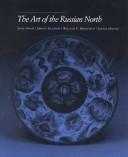 Cover of: The art of the Russian North