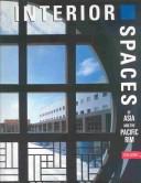 Cover of: Interior Spaces - Asia and the Pacific Rim Vol 1 (International Spaces) by Images Publishing Group