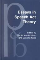 Cover of: Essays in speech act theory