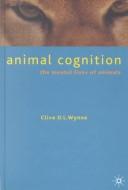 Cover of: Animal Cognition: The Mental Lives of Animals