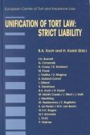 Cover of: Unification of tort law by B.A. Koch, H. Koziol (eds.) ; F.D. Busnelli ... [et al.]