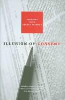 Cover of: Illusion of consent: engaging with Carole Pateman
