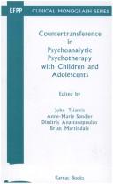 Cover of: Countertransference in psychoanalytic psychotherapy with children and adolescents by edited by John Tsiantis, senior editor, Anne-Marie Sandler, Dimitris Anastasopoulos, Brian Martindale.