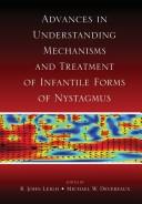 Cover of: Advances in understanding mechanisms and treatment of infantile forms of nystagmus