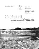 O Brasil na rota da navegação francesa by Júlio Bandeira