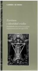 Escritura e identidad criollas by Carmen de Mora Valcárcel