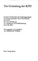 Cover of: Die Gründung der KPD by herausgegeben und eingeleitet von Hermann Weber.