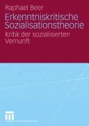 Cover of: Erkenntniskritische Sozialisationstheorie: Kritik der sozialisierten Vernunft