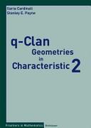 Cover of: Q-clan geometries in characteristic 2 | Ilaria Cardinali