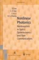 Cover of: Nonlinear Photonics: Nonlinearities in Optics, Optoelectronics and Fiber Communications (Springer Series in Photonics, V. 8)