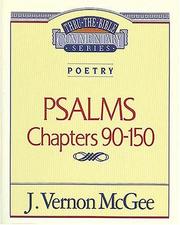 Cover of: Psalms, Chapters 90-150 by J. Vernon McGee