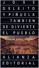 Cover of: ... También se divierte el pueblo by José Deleito y Piñuela