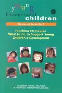 Cover of: Teaching strategies: what to do to support young children's development