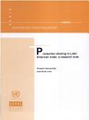 Cover of: Production Sharing in Latin American Trade: A Research Note (S): International Commerce, No. 22