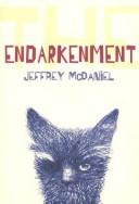 Cover of: The endarkenment