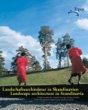 Cover of: Landschaftsarchitektur in Skandinavien; Landscape architecture in Scandinavia