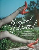 Cover of: Bernard of Hollywood: the ultimate pin-up book