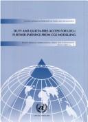 Cover of: Duty and Quota-Free Access for Ldcs: Further Evidence from Cge Modeling: Policy Issues in International Trade and Commodities, No. 14 (Policy Issues in International Trade and Commodities)