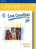 Cover of: Cool Creations (10-14): Can Do Series (Can Do Play Activity Series) by Kids' Clubs Network