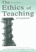 Cover of: The Ethics of Teaching by Patricia Keith-Spiegel, Bernard E. Whitley, Deborah Ware Balogh, David V. Perkins, Arno F. Wittig, Patricia Keith-Spiegel, Bernard E. Whitley, Deborah Ware Balogh, David V. Perkins, Arno F. Wittig