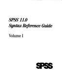Cover of: SPSS 11.0 Syntax Reference Guide Volume I | 