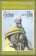 Cover of: Muslim Tribesmen and the Colonial Encounter: The Image of the Muslim Tribes in Film & Fiction