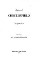 Cover of: History of Chesterfield. by J.M. Bestall.