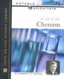 Cover of: A to Z of Chemists by Elizabeth H. Oakes
