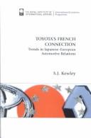 Toyota's French Connection by S. J. Kewley