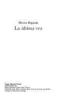 Cover of: La última vez by Héctor Bujanda