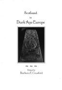 Cover of: Scotland in Dark Age Europe by edited by Barbara E. Crawford.